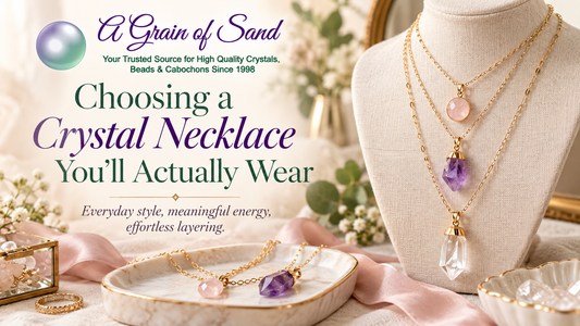 Choosing a Crystal Necklace You'll Actually Wear