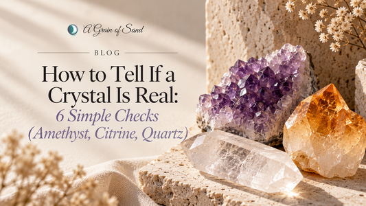 How to Tell If a Crystal Is Real: 6 Simple Checks (Amethyst, Citrine, Quartz)