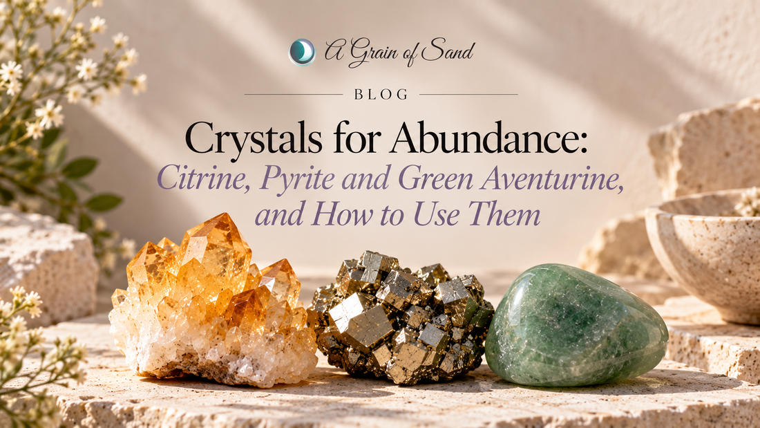 Crystals for Abundance: Citrine, Pyrite and Green Aventurine, and How to Use Them